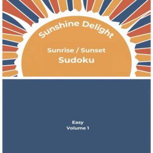 Sunlight Delight - Sunrise / Sunset Sudoku: Easy