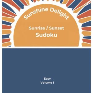 Sunlight Delight - Sunrise / Sunset Sudoku: Easy